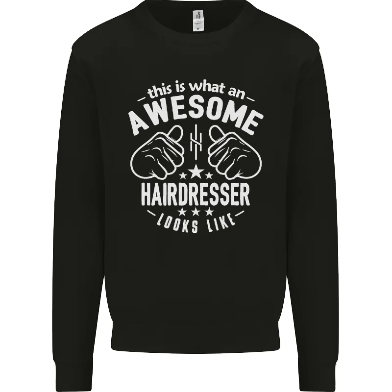 An Awesome Hairdresser Looks Like Mens Sweatshirt JumperOversized Hoodie Comfort Casual